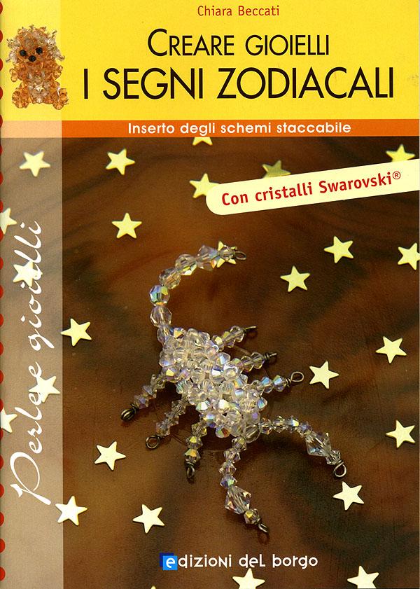 Creare gioielli: i Segni Zodiacali | Giunti Scuola Creare gioielli: i Segni Zodiacali | Giunti Scuola