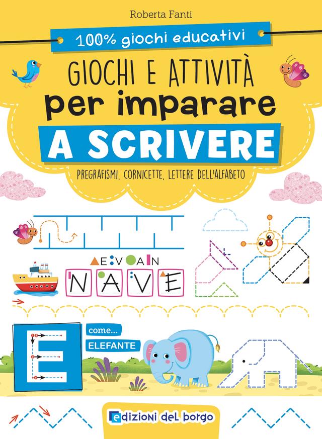 Giochi e attività per imparare a scrivere | Giunti Scuola Giochi e attività per imparare a scrivere | Giunti Scuola