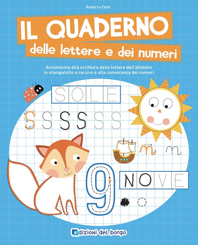 Il quaderno delle lettere e dei numeri | Giunti Scuola Il quaderno delle lettere e dei numeri | Giunti Scuola