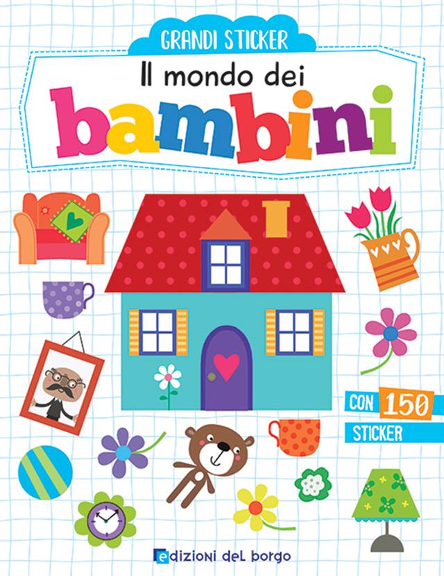 Il mondo dei bambini | Giunti Scuola Il mondo dei bambini | Giunti Scuola