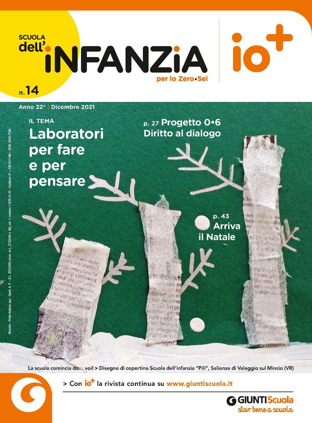 La Scuola dell'Infanzia n. 14 dicembre 2021 | Giunti Scuola La Scuola dell'Infanzia n. 14 dicembre 2021 | Giunti Scuola