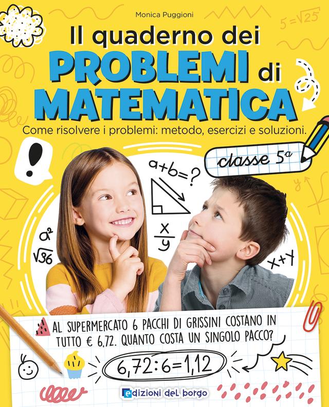 Il quaderno dei problemi di matematica classe 5 | Giunti Scuola Il quaderno dei problemi di matematica classe 5 | Giunti Scuola