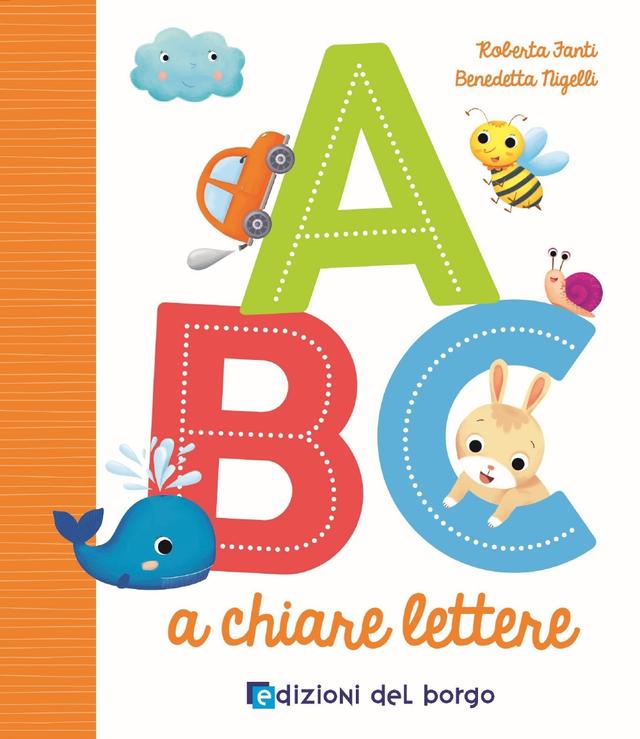 Abc a chiare lettere | Giunti Scuola Abc a chiare lettere | Giunti Scuola