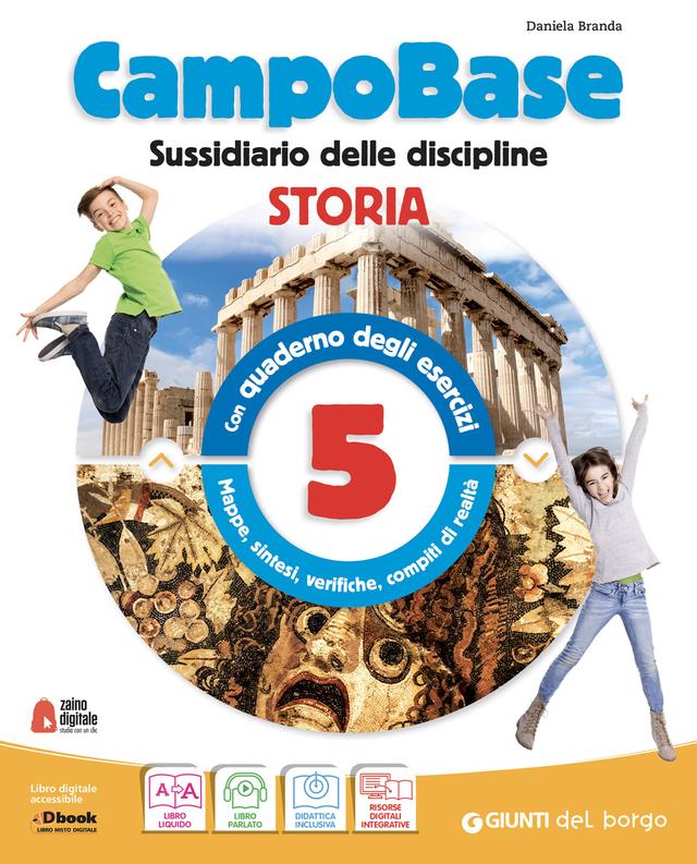 CampoBase 5 - Sussidiario delle discipline con quaderno degli esercizi 5ª | Giunti Scuola CampoBase 5 - Sussidiario delle discipline con quaderno degli esercizi 5ª | Giunti Scuola