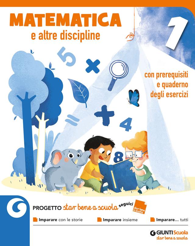 Matematica e altre discipline classe 1 | Giunti Scuola Matematica e altre discipline classe 1 libro di testo Corso per il triennio (1-2-3) 1ª | Giunti Scuola