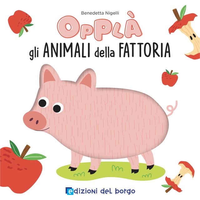 Opplà gli animali della fattoria | Giunti Scuola Opplà gli animali della fattoria | Giunti Scuola