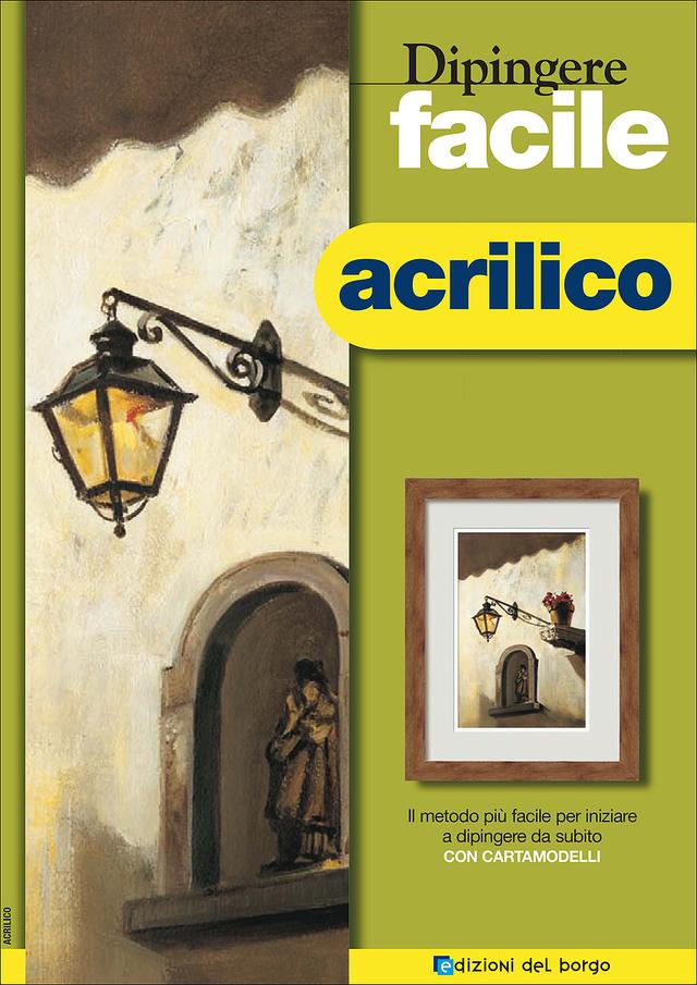 Dipingere facile - Acrilico | Giunti Scuola Dipingere facile - Acrilico | Giunti Scuola