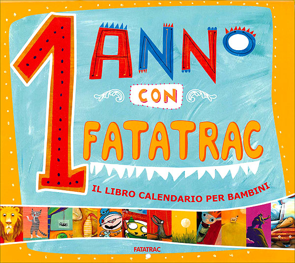 1 anno con Fatatrac | Giunti Scuola 1 anno con Fatatrac | Giunti Scuola