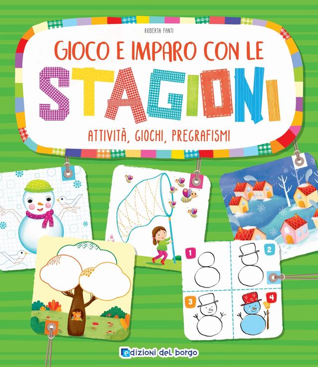 Gioco e imparo con le stagioni | Giunti Scuola Gioco e imparo con le stagioni | Giunti Scuola