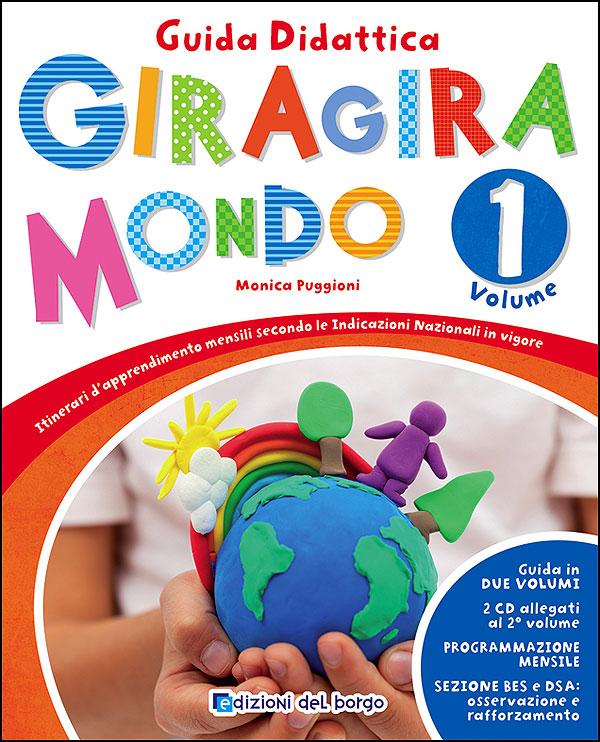 Giragiramondo - Guida didattica 1 | Giunti Scuola Giragiramondo - Guida didattica 1 Guide docente | Giunti Scuola