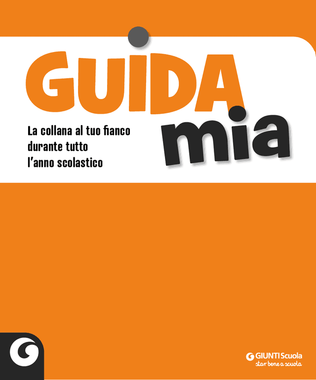 Guida mia | Giunti Scuola Guida mia | Giunti Scuola