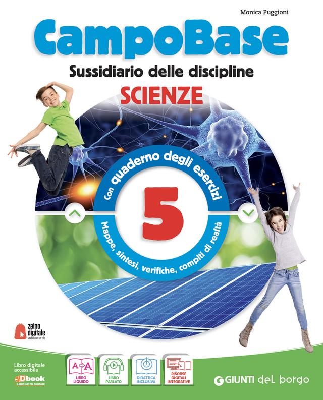CampoBase 5 - Sussidiario delle discipline con quaderno degli esercizi 5ª | Giunti Scuola CampoBase 5 - Sussidiario delle discipline con quaderno degli esercizi 5ª | Giunti Scuola