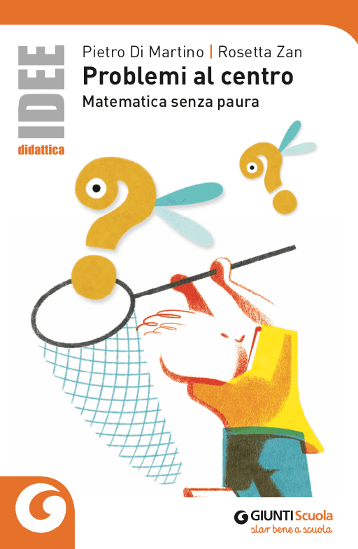 Problemi al centro | Giunti Scuola Problemi al centro | Giunti Scuola