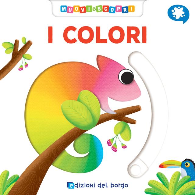 I Colori. Muovi e scopri | Giunti Scuola I Colori. Muovi e scopri | Giunti Scuola
