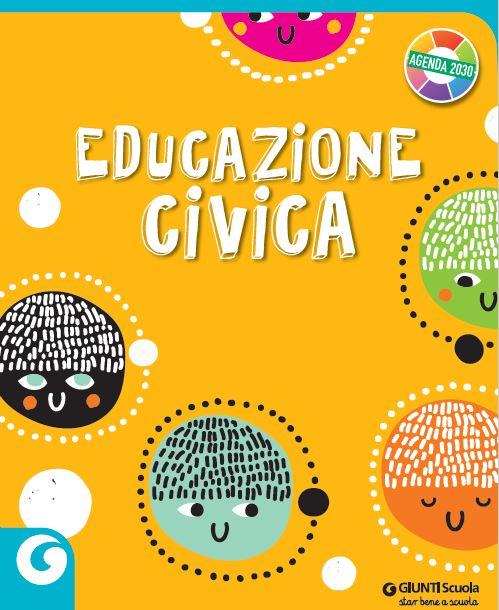 Educazione civica | Giunti Scuola Educazione civica | Giunti Scuola