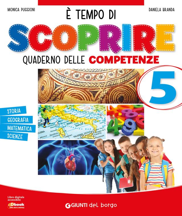 E' tempo di scoprire classe 5 libro di testo Sussidiario delle discipline (4-5) 5ª | Giunti Scuola E' tempo di scoprire classe 5 libro di testo Sussidiario delle discipline (4-5) 5ª | Giunti Scuola