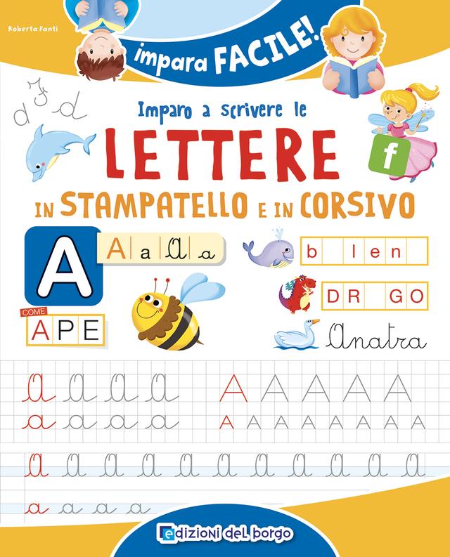 Imparo a scrivere le lettere in stampatello e corsivo Libri 0-6 | Giunti Scuola Imparo a scrivere le lettere in stampatello e corsivo Libri 0-6 | Giunti Scuola