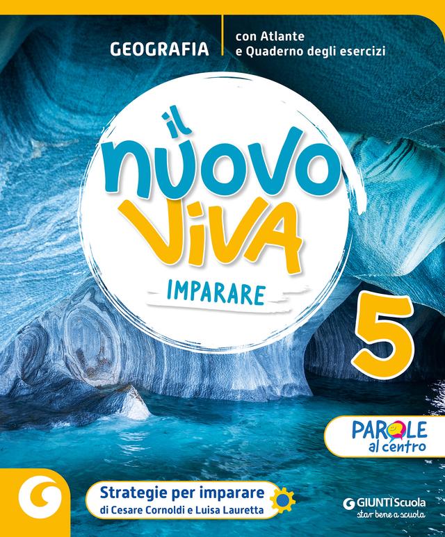 NUOVO VIVA IMPARARE - cl 5 Geografia | Giunti Scuola NUOVO VIVA IMPARARE - cl 5 Geografia libro di testo Sussidiario delle discipline (4-5) 5ª | Giunti Scuola