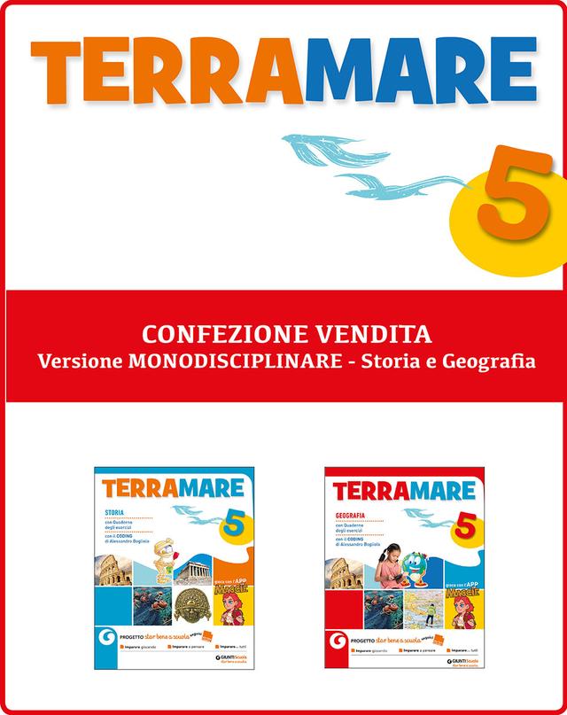 Terramare 5 - Confezione vendita - VERSIONE MONODISCIPLINARE - STORIA E GEOGRAFIA | Giunti Scuola Terramare 5 - Confezione vendita - VERSIONE MONODISCIPLINARE - STORIA E GEOGRAFIA 5ª | Giunti Scuola
