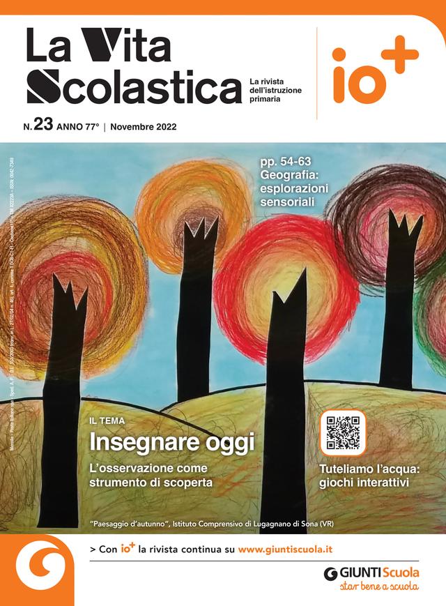 La Vita Scolastica n. 23 novembre 2022 | Giunti Scuola La Vita Scolastica n. 23 novembre 2022 | Giunti Scuola