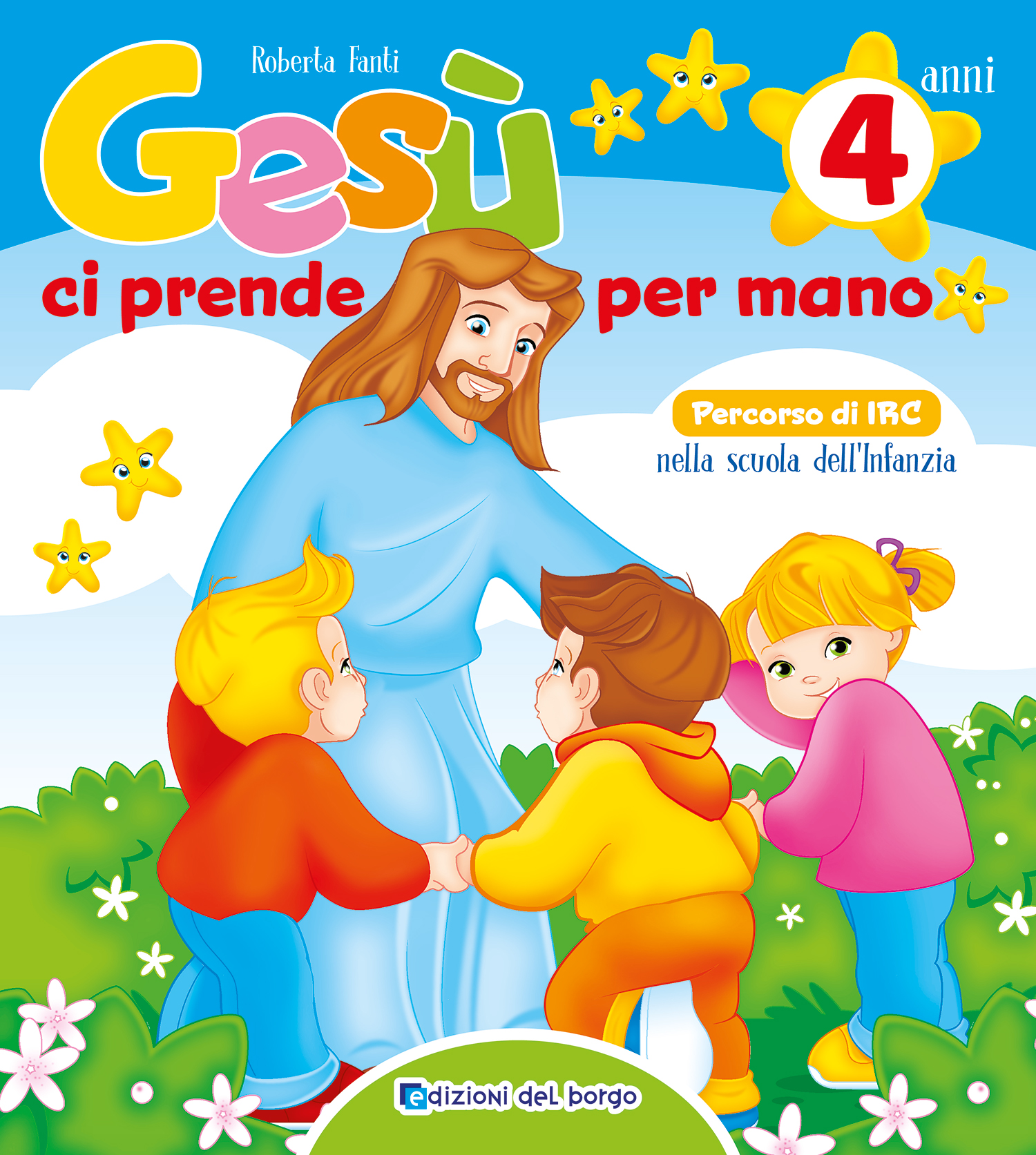 Gesù ci prende per mano - 4 anni | Giunti Scuola Gesù ci prende per mano - 4 anni | Giunti Scuola