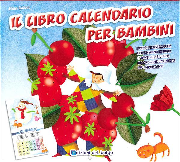 Il libro calendario per bambini | Giunti Scuola Il libro calendario per bambini | Giunti Scuola