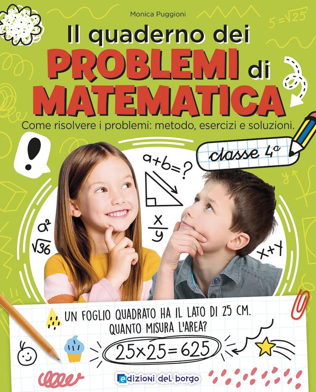 Il quaderno dei problemi di matematica classe 4 | Giunti Scuola Il quaderno dei problemi di matematica classe 4 | Giunti Scuola