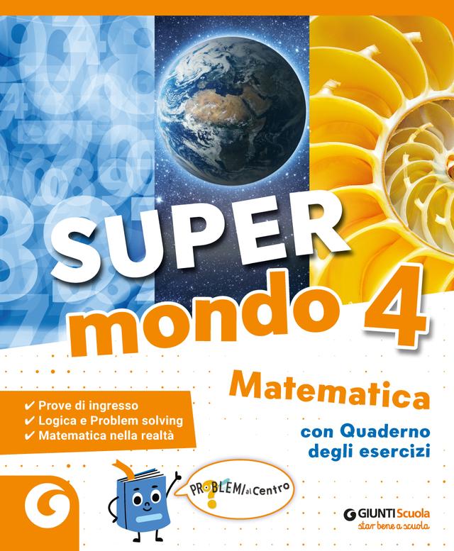SUPER MONDO cl 4 - Ambito Scientifico - Confezione Vendita | Giunti Scuola SUPER MONDO cl 4 - Ambito Scientifico - Confezione Vendita libro di testo Sussidiario delle discipline (4-5) 4ª | Giunti Scuola