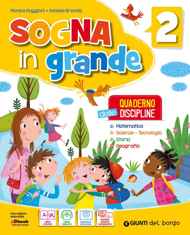 Sogna in grande 2 - Quaderno delle discipline libro di testo Corso per il triennio (1-2-3) 2ª | Giunti Scuola Sogna in grande 2 - Quaderno delle discipline libro di testo Corso per il triennio (1-2-3) 2ª | Giunti Scuola