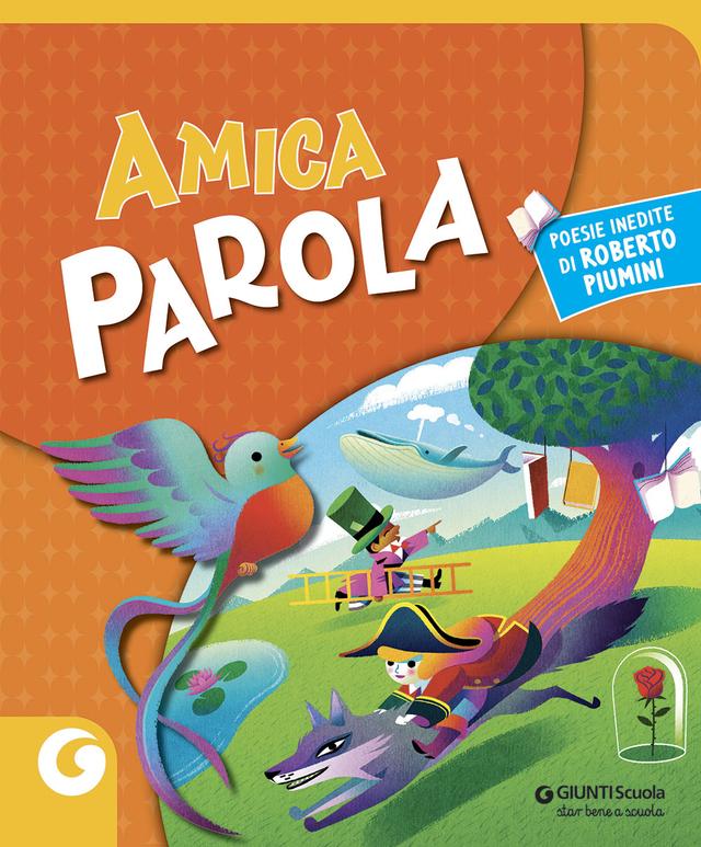 Amica parola | Giunti Scuola Amica parola | Giunti Scuola