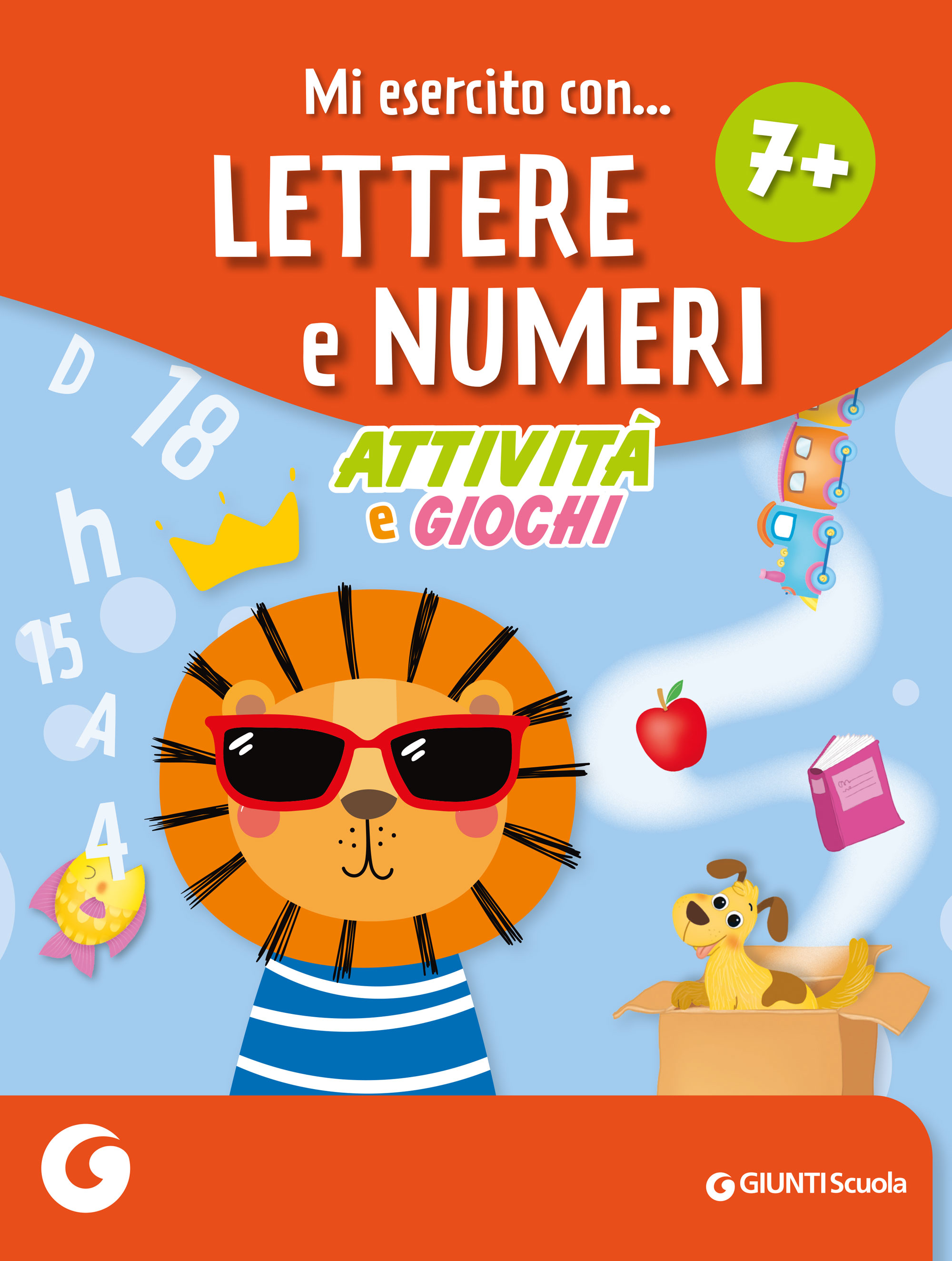 Mi esercito con lettere e numeri 7+ | Giunti Scuola Mi esercito con lettere e numeri 7+ | Giunti Scuola