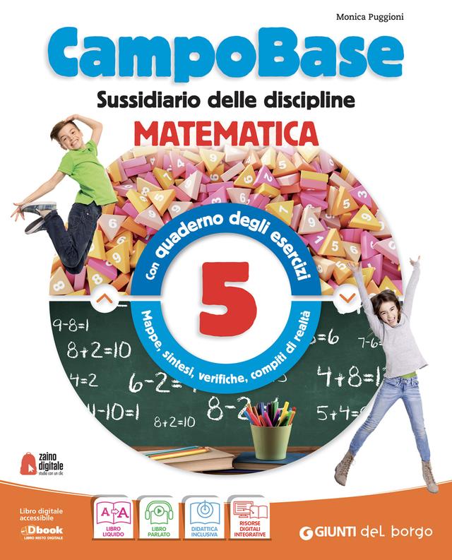 CampoBase 5 - Sussidiario delle discipline con quaderno degli esercizi 5ª | Giunti Scuola CampoBase 5 - Sussidiario delle discipline con quaderno degli esercizi 5ª | Giunti Scuola
