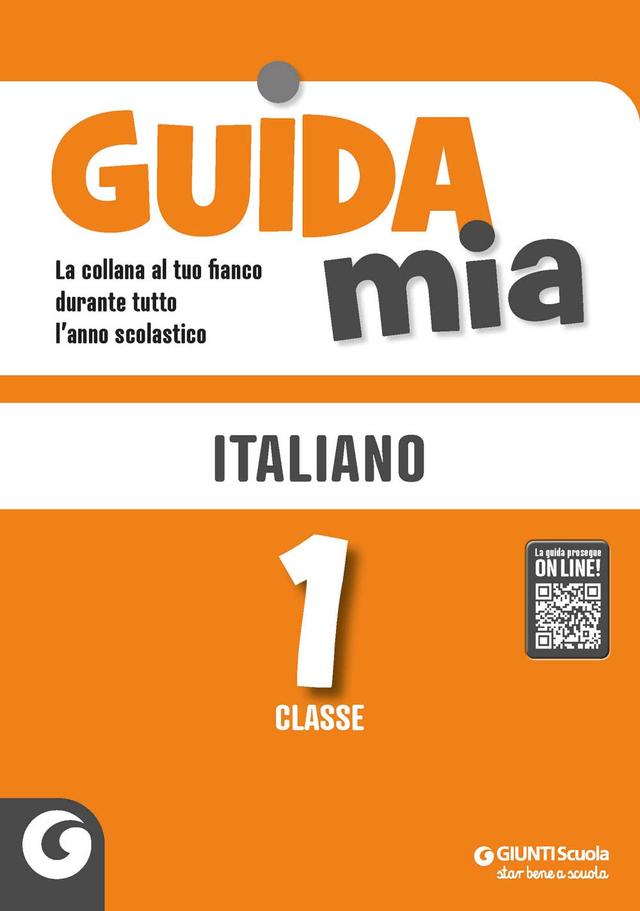 Guida Mia - Italiano classe 1 Altro 1ª | Giunti Scuola Guida Mia - Italiano classe 1 Altro 1ª | Giunti Scuola