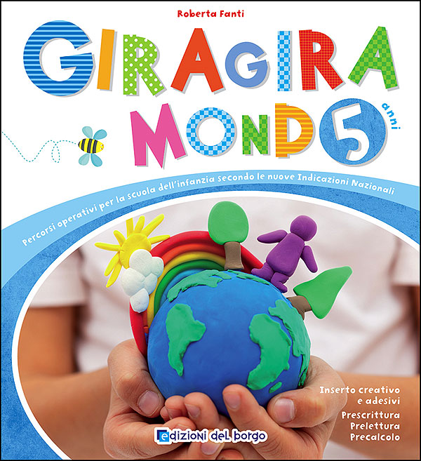 Giragiramondo - 5 anni | Giunti Scuola Giragiramondo - 5 anni | Giunti Scuola