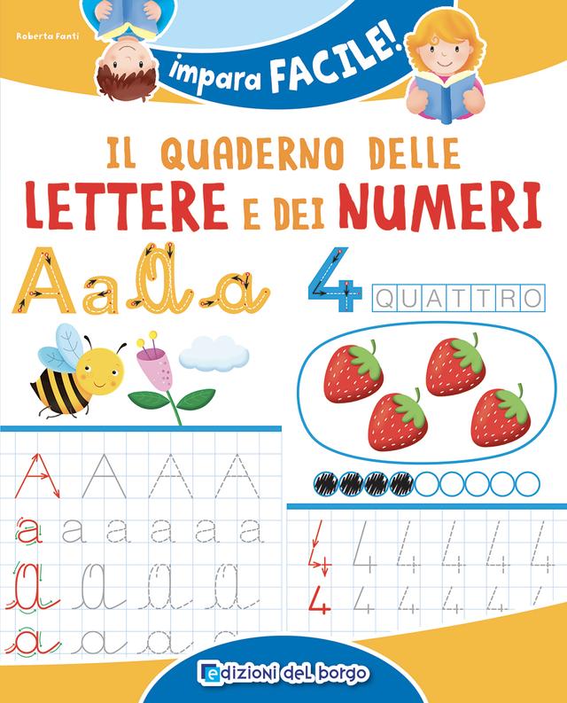 Il quaderno delle lettere e dei numeri Libri 0-6 | Giunti Scuola Il quaderno delle lettere e dei numeri Libri 0-6 | Giunti Scuola