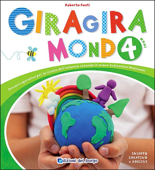 Giragiramondo - 4 anni | Giunti Scuola Giragiramondo - 4 anni | Giunti Scuola