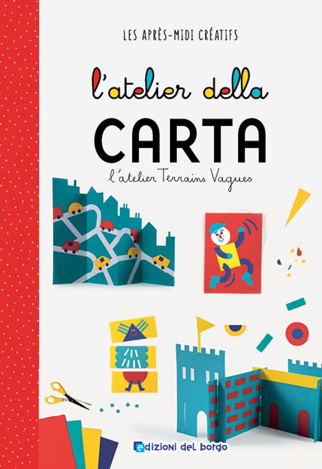 L'atelier della carta | Giunti Scuola L'atelier della carta | Giunti Scuola