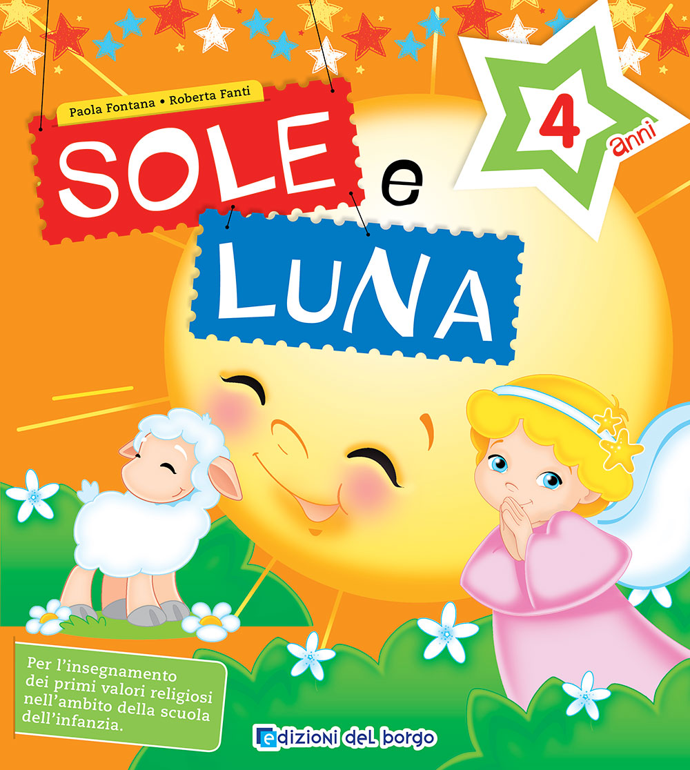 Sole e Luna - 4 anni Religione | Giunti Scuola Sole e Luna - 4 anni Religione | Giunti Scuola