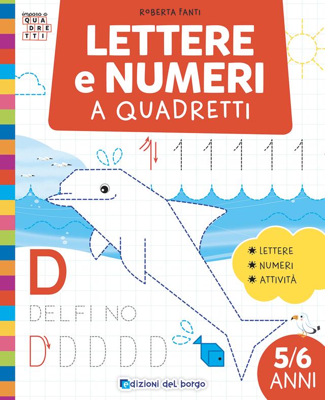 Lettere e numeri a quadretti Libri 0-6 | Giunti Scuola Lettere e numeri a quadretti Libri 0-6 | Giunti Scuola