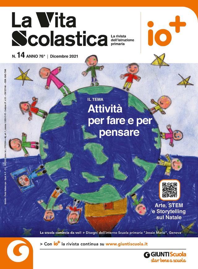 La Vita Scolastica n. 14 dicembre 2021 | Giunti Scuola La Vita Scolastica n. 14 dicembre 2021 | Giunti Scuola