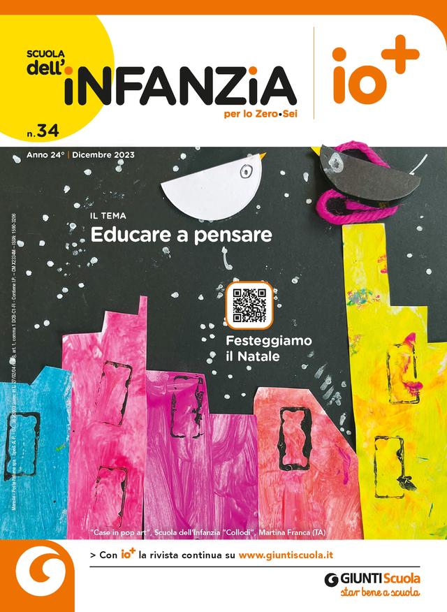 Scuola dell'infanzia n. 34 dicembre 2023 | Giunti Scuola Scuola dell'infanzia n. 34 dicembre 2023 | Giunti Scuola