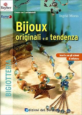 Bijoux originali e di tendenza | Giunti Scuola Bijoux originali e di tendenza | Giunti Scuola