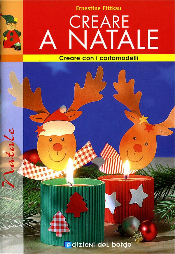 Creare a Natale | Giunti Scuola Creare a Natale | Giunti Scuola