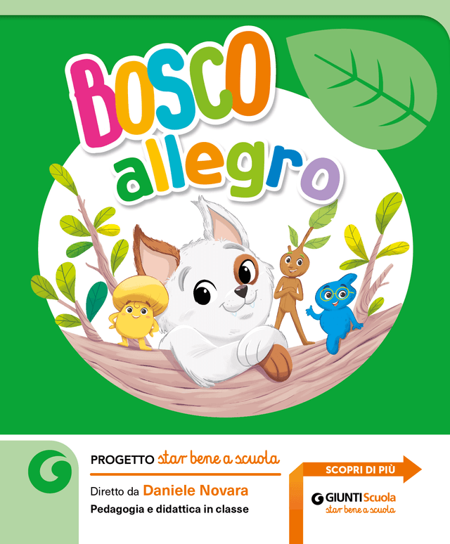 Bosco allegro | Giunti Scuola Bosco allegro | Giunti Scuola