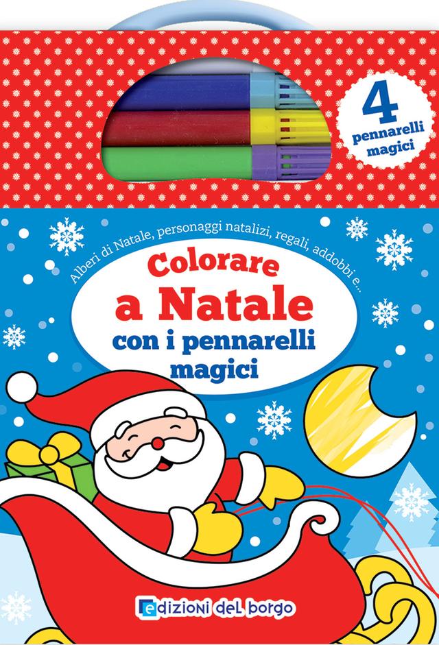 Colorare a Natale con i pennarelli magici | Giunti Scuola Colorare a Natale con i pennarelli magici | Giunti Scuola