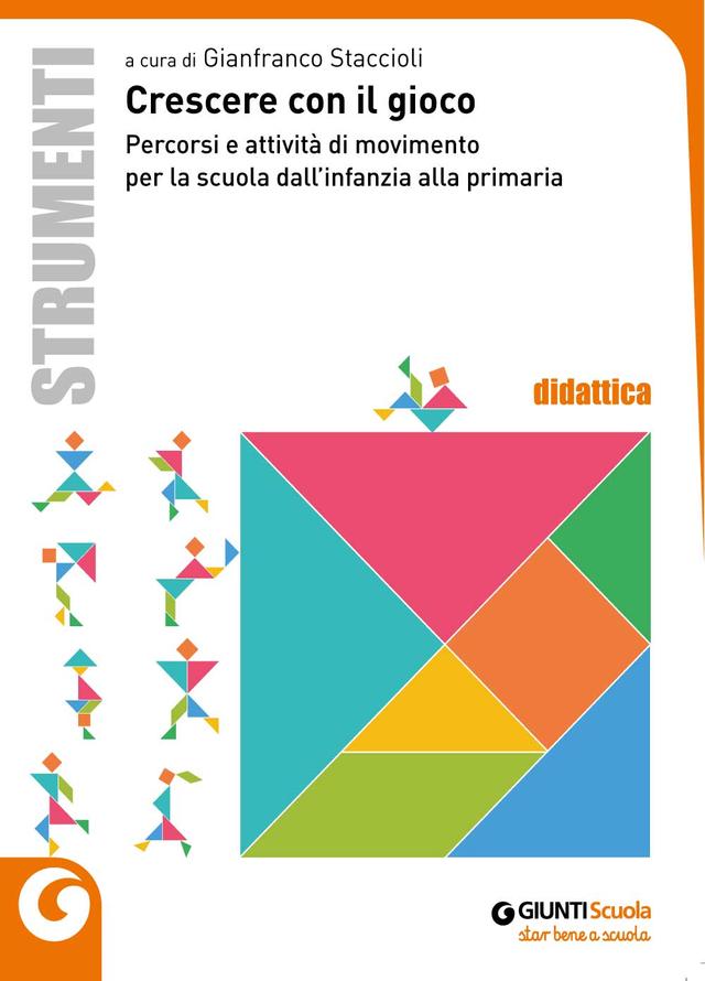 Crescere con il gioco | Giunti Scuola Crescere con il gioco | Giunti Scuola