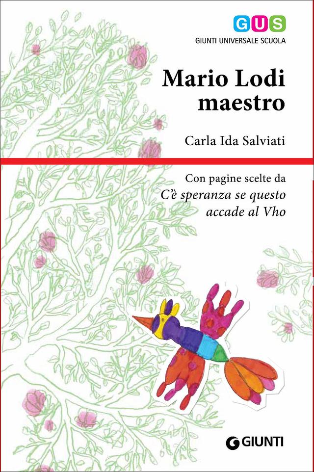 Mario Lodi maestro | Giunti Scuola Mario Lodi maestro | Giunti Scuola