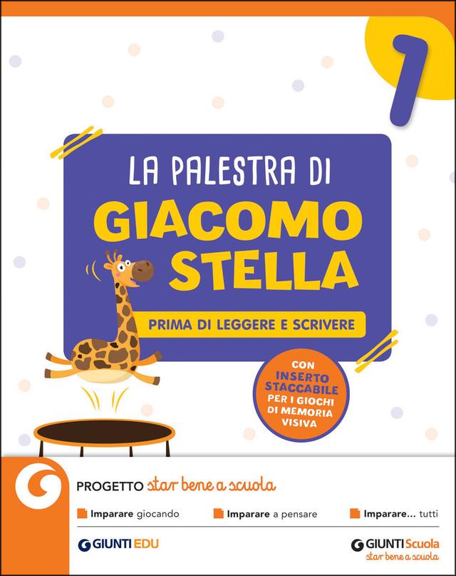 Lago Blu 1 - La palestra di Giacomo Stella | Giunti Scuola Lago Blu 1 - La palestra di Giacomo Stella Altro 1ª | Giunti Scuola