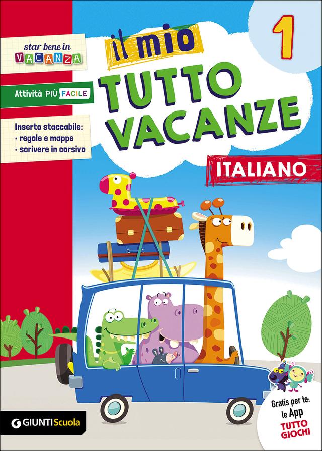 Il mio Tutto vacanze - Italiano 1 | Giunti Scuola