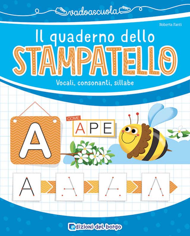 Il quaderno dello stampatello | Giunti Scuola Il quaderno dello stampatello | Giunti Scuola